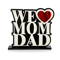 iMPACTGift For you We Love mom Dad Happy Anniversary gifts for Mummy Papa. Decorative Showpiece - 14.5 cm  (Wood, Black, White)-thumb2