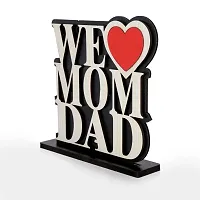 iMPACTGift For you We Love mom Dad Happy Anniversary gifts for Mummy Papa. Decorative Showpiece - 14.5 cm  (Wood, Black, White)-thumb3