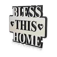 iMPACTGift For you Bless This Home Gift for Friend family person for home decor Decorative Showpiece - 0.5 cm  (Wood, Black, White)-thumb1