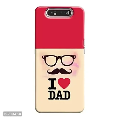 Dugvio? Polycarbonate Printed Hard Back Case Cover for Samsung Galaxy A80 / Samsung A90 (I Love Dad Quotes)