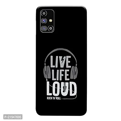 Dugvio? Polycarbonate Printed Hard Back Case Cover for Samsung Galaxy M31S / Samsung M31S (Live Life Loud)