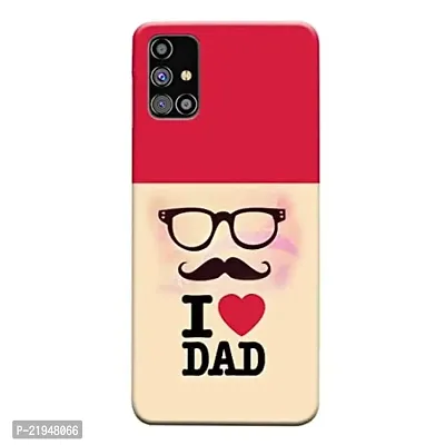 Dugvio? Polycarbonate Printed Hard Back Case Cover for Samsung Galaxy M31S / Samsung M31S (I Love Dad Quotes)