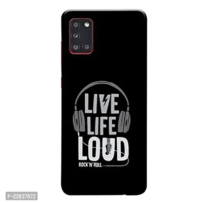 Dugvio? Printed Designer Matt Finish Hard Back Case Cover for Samsung Galaxy A31 / Samsung A31 (Live Life Loud)