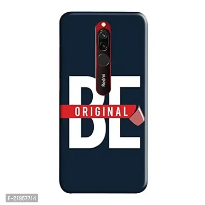 Dugvio? Polycarbonate Printed Hard Back Case Cover for Xiaomi Redmi 8 (Be Original Quotes)