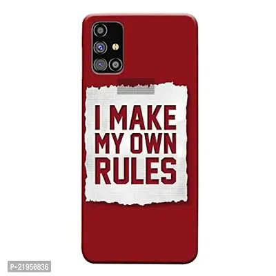 Dugvio? Polycarbonate Printed Hard Back Case Cover for Samsung Galaxy M31S / Samsung M31S (I Make My Own Rules)
