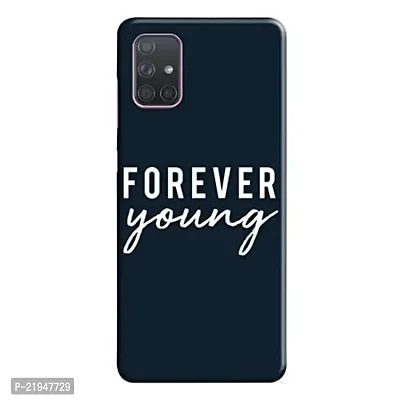 Dugvio? Polycarbonate Printed Hard Back Case Cover for Samsung Galaxy A71 / Samsung A71 (Forever Young Motivation Quotes)-thumb0