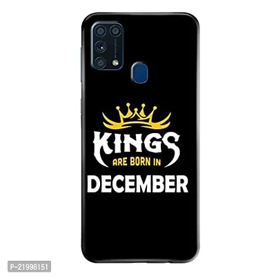 Dugvio? Printed Designer Hard Back Case Cover for Samsung Galaxy M31 / Samsung M31 (Kings are Born in December)-thumb0