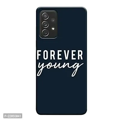 Dugvio? Printed Designer Back Cover Case for Samsung Galaxy A72 / Samsung Galaxy A72 (5G) - Forever Young Motivation Quotes