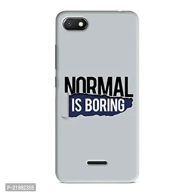 Dugvio? Printed Designer Hard Back Case Cover for Xiaomi Redmi 6A (Normal is Boring Motivation Quotes)