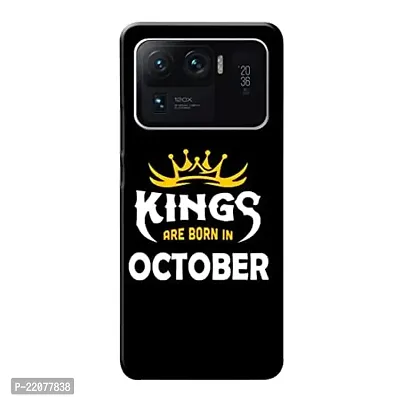 Dugvio? Printed Designer Matt Finish Hard Back Cover Case for Xiaomi Mi 11 Ultra - Kings are Born in October