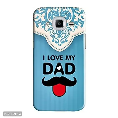 Dugvio? Printed Designer Hard Back Case Cover for Samsung Galaxy J2 (2016) / Samsung J2 (2016) (I Love My dad)