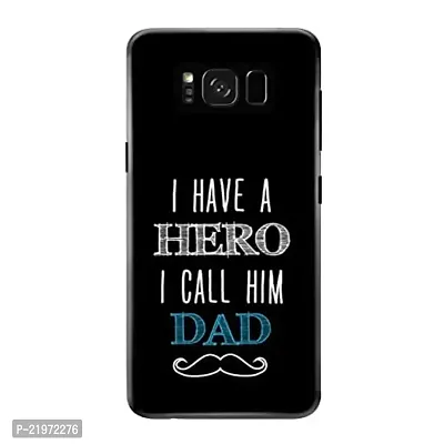 Dugvio? Printed Designer Back Case Cover for Samsung Galaxy S8 Plus/Samsung S8+ / G955G (I Have a Hero Dad Quotes)