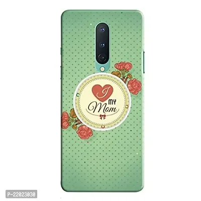 Dugvio? Printed Designer Hard Back Case Cover for OnePlus 8 (I Love My mom Quotes)