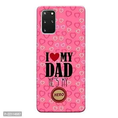 Dugvio? Printed Hard Back Case Cover Compatible for Samsung Galaxy S20 Plus - I Love My Dad (Multicolor)