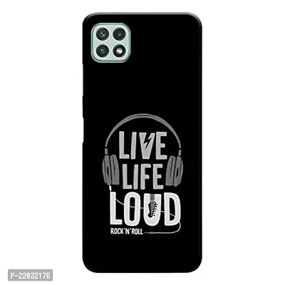 Dugvio? Printed Designer Back Cover Case for Samsung Galaxy A22 (5G) - Live Life Loud