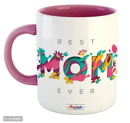 Shopivate? Best Mom Ever Ceramic Printed Pink Coffee Mug | Special | Birthday | Anniversary | Mothers Day Gift for Mom | Mother | Mummy-thumb0