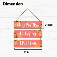 DeCorner Decorative Wooden Printed all Hanger | Wall Decor for Living Room | Wall Hangings for Home Decoration | Bedroom Wall Decor | Wooden Wall Hangings Home.(Stay Positive Be Happy)-thumb3