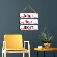 DeCorner Decorative Wooden Printed all Hanger | Wall Decor for Living Room | Wall Hangings for Home Decoration | Bedroom Wall Decor | Wooden Wall Hangings Home.(Follow Your Heart)-thumb3