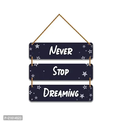 DeCorner Decorative Wooden Printed all Hanger | Wall Decor for Living Room | Wall Hangings for Home Decoration | Bedroom Wall Decor | Wooden Wall Hangings Home.(Never Stop Dreaming)