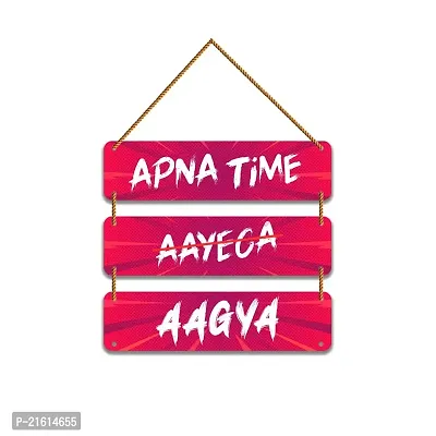 DeCorner Decorative Wooden Printed all Hanger | Wall Hanging Decor | Wall Decor | Wall Decorative Showpiece (30x30) Cm Wall Decor Hanging| Funky Slogan Apna Time Aayega