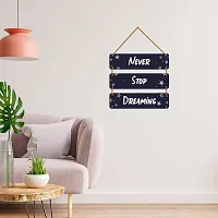 DeCorner Decorative Wooden Printed all Hanger | Wall Decor for Living Room | Wall Hangings for Home Decoration | Bedroom Wall Decor | Wooden Wall Hangings Home.(Never Stop Dreaming)-thumb2