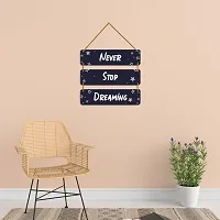 DeCorner Decorative Wooden Printed all Hanger | Wall Decor for Living Room | Wall Hangings for Home Decoration | Bedroom Wall Decor | Wooden Wall Hangings Home.(Never Stop Dreaming)-thumb3