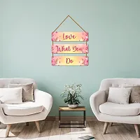 DeCorner Decorative Wooden Printed all Hanger | Wall Decor for Living Room | Wall Hangings for Home Decoration | Bedroom Wall Decor | Wooden Wall Hangings Home.(Love what you do)-thumb1