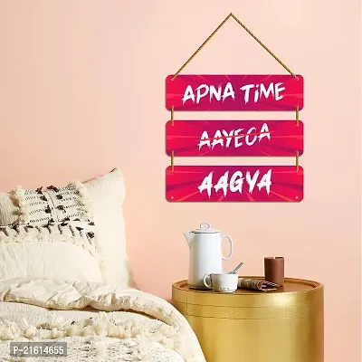 DeCorner Decorative Wooden Printed all Hanger | Wall Hanging Decor | Wall Decor | Wall Decorative Showpiece (30x30) Cm Wall Decor Hanging| Funky Slogan Apna Time Aayega-thumb3