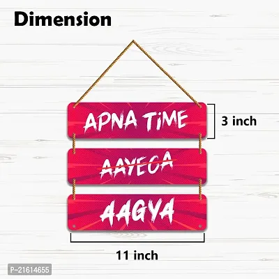 DeCorner Decorative Wooden Printed all Hanger | Wall Hanging Decor | Wall Decor | Wall Decorative Showpiece (30x30) Cm Wall Decor Hanging| Funky Slogan Apna Time Aayega-thumb2