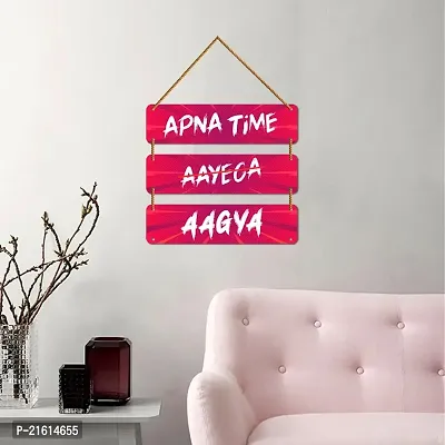 DeCorner Decorative Wooden Printed all Hanger | Wall Hanging Decor | Wall Decor | Wall Decorative Showpiece (30x30) Cm Wall Decor Hanging| Funky Slogan Apna Time Aayega-thumb4