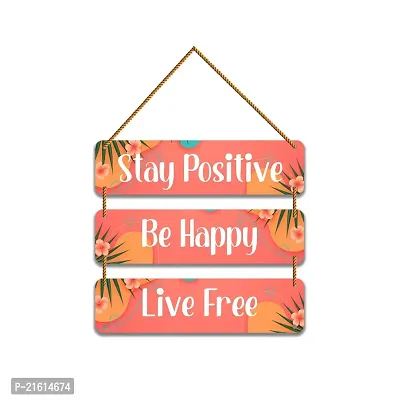 DeCorner Decorative Wooden Printed all Hanger | Wall Decor for Living Room | Wall Hangings for Home Decoration | Bedroom Wall Decor | Wooden Wall Hangings Home.(Stay Positive Be Happy)-thumb0