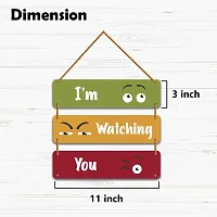 DeCorner Decorative Wooden Printed all Hanger | Wall Hanging Decor | Wall Decor | Wall Decorative Showpiece (30x30) Cm Wall Decor Hanging| Funky Slogan (I'm watching you).-thumb1