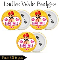 Ladke Wale Wedding Badges  (PACK OF 6)-thumb1