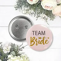 Bride To Be  Team Bride Buttons Pins Badges (Pack Of 6)-thumb1