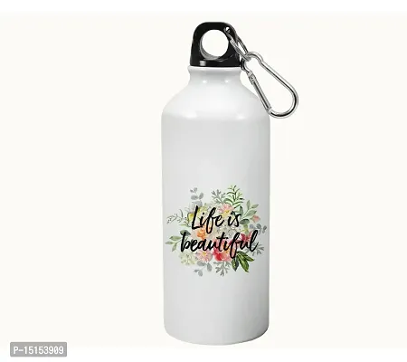 Creative Dons Life Is Beautiful Printed White Unbreakable Sipper Water Bottle for Adults With Straw Sports Water Bottle (600ml)