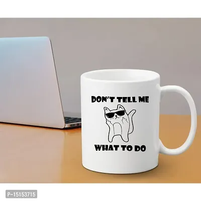 Creative Dons Don't Tell Me What to Do Printed White Ceramic Coffee Mug Tea Cups 350ml-thumb3