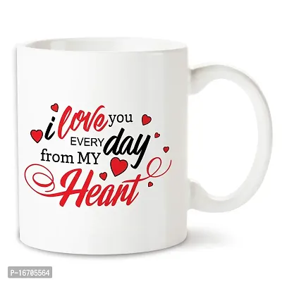 Bhakhand Valentine Day Gift I Love You Every Day Quote White Printed Coffee Mug Ceramic Designer 330 ml -Boyfriend-Girlfriend, Husband-Wife Birthday Gift-thumb0