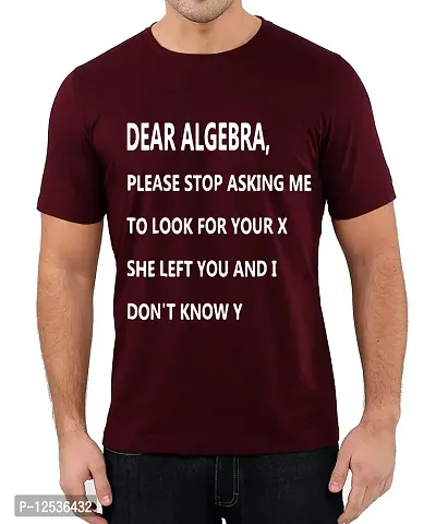 Caseria Men's Round Neck Cotton Half Sleeved T-Shirt with Printed Graphics - Dear Algebra Please Stop (Maroon, XXL)