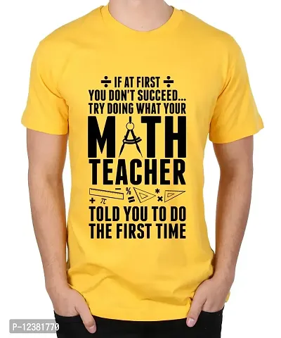Caseria Men's Round Neck Cotton Half Sleeved T-Shirt with Printed Graphics - Do What Math Teacher Says (Yellow, XXL)
