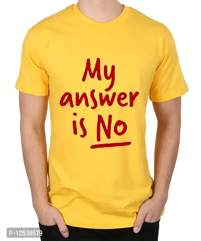 Caseria Men's Round Neck Cotton Half Sleeved T-Shirt with Printed Graphics - My Answer is No (Yellow, MD)-thumb0