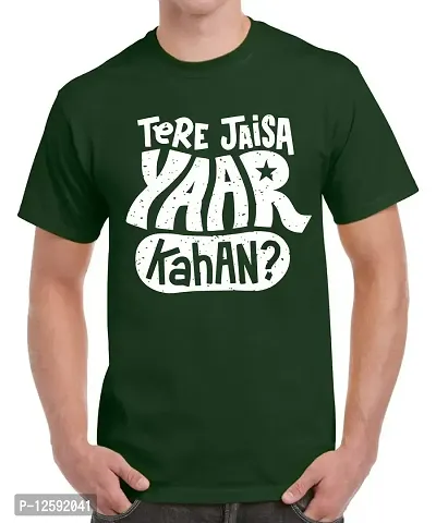 Caseria Men's Round Neck Cotton Half Sleeved T-Shirt with Printed Graphics - Tere Jaisa Yaar Kahan (Bottel Green, SM)