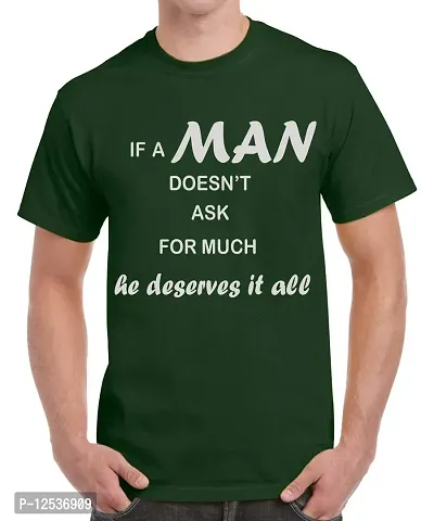 Caseria Men's Round Neck Cotton Half Sleeved T-Shirt with Printed Graphics - Man Doesn't Ask (Bottel Green, XXL)-thumb0