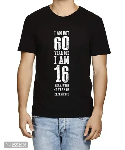 Caseria Men's Round Neck Cotton Half Sleeved T-Shirt with Printed Graphics - I Am Not 60 (Black, L)