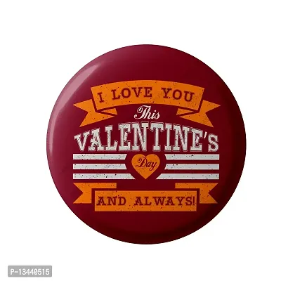 Lastwave Valentines Day Badge Collection, I Love You This Valentine's Day And Always!, Valentines Quote Graphic Printed Pin Back Badge for shirt, bags, backpack (58mm, Pack of 10)-thumb0