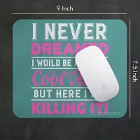 Lastwave Mouse Pad, I Never Dreamed I woild be a Aunt but here i am Killing it!, Printed Design Mouse Pad for Computer, PC, Laptop, Gaming, Travel-thumb1