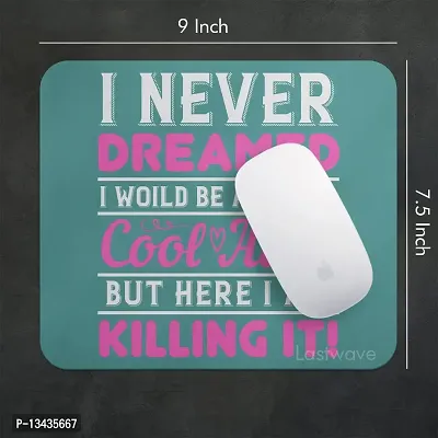 Lastwave Mouse Pad, I Never Dreamed I woild be a Aunt but here i am Killing it!, Printed Design Mouse Pad for Computer, PC, Laptop, Gaming, Travel-thumb2