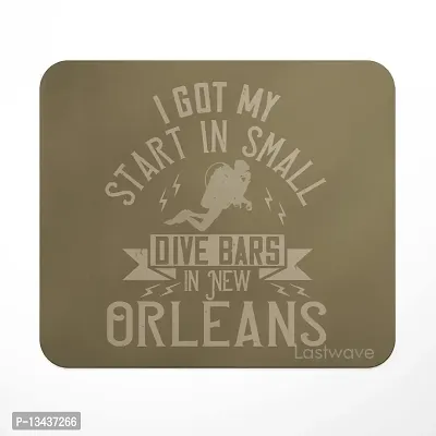 Lastwave Diving Mouse Pad Collection, I got My Start in Small Dive Bars in New Orleans, Diving Design Printed Mouse Pad for Computer, PC, Laptop, Gaming, Travel-thumb0