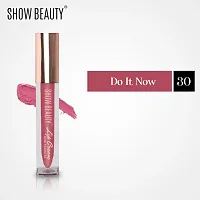 Show Beautyreg; Sensational Liquid Matte Lipstick| 12-Hour Wear, Non-Transfer  Waterproof, 30 Do It Now - Lip Cream - 4 ml-thumb2